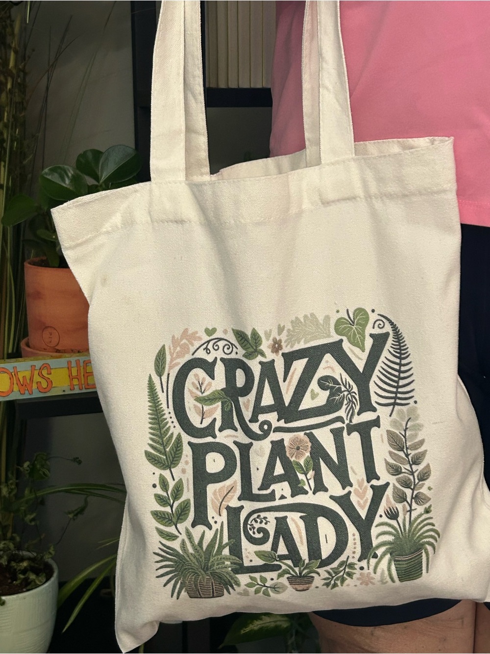 Canvas Tote Bag - Crazy Plant Lady Print - White NWOT.